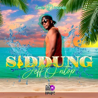 Siddung by Jeff Ontop