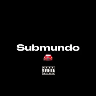 Submundo by RIKEZ