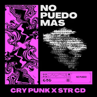 No Puedo Más by Cry Punk