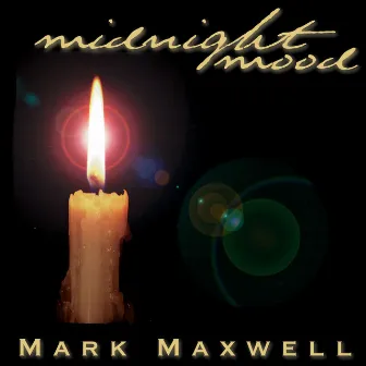 Midnight Mood by Mark Maxwell