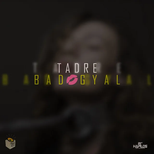 Bad Gyal - Radio Edit