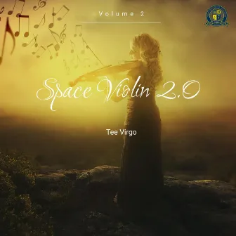 Space Violin 2.0 by Tee Virgo