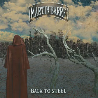 Back to Steel by Martin Barre