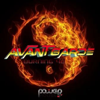 Burning 4U by Avant Garde