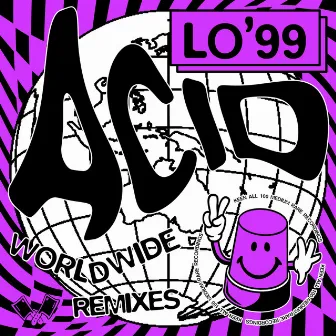 Acid Worldwide (2022 Remixes) by 