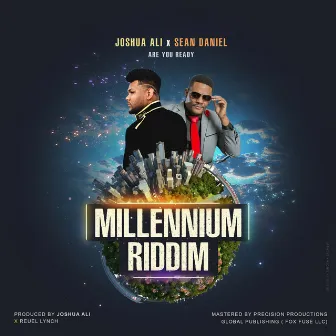 Are You Ready (Millennium Riddim) by Joshua Ali