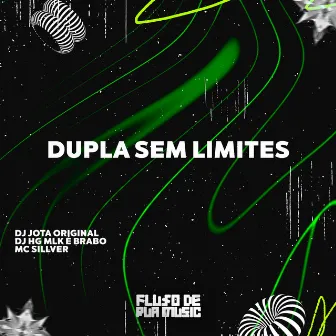 Dupla Sem Limites by MC SILLVER