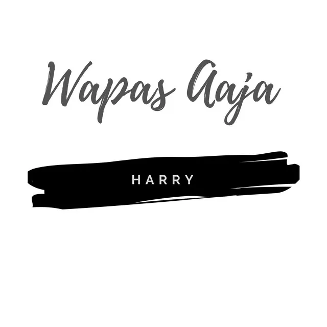 Wapas Aaja