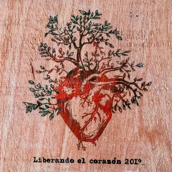 Liberando el Corazón 2019 by Liberando el Corazón