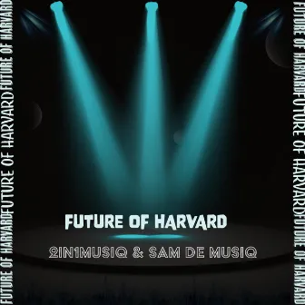 FUTURE OF HAVARD by Sam De Musiq