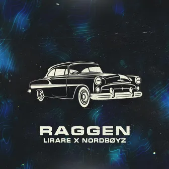 RAGGEN by Lirare