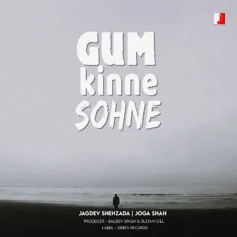 Gum Kinne Sohne by Joga Shah