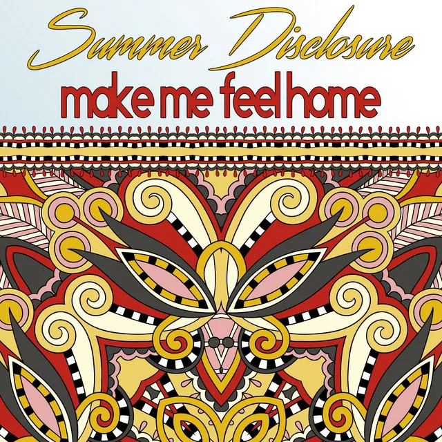 Make Me Feel Home - Radio Version