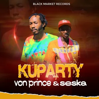 Kuparty by Von Prince