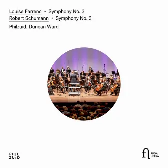 Louise Farrenc: Symphony No. 3 - Robert Schumann: Symphony No. 3 by Philzuid