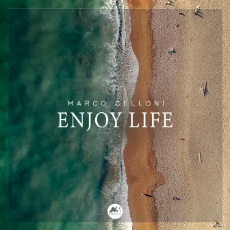 Enjoy Life by Marco Celloni