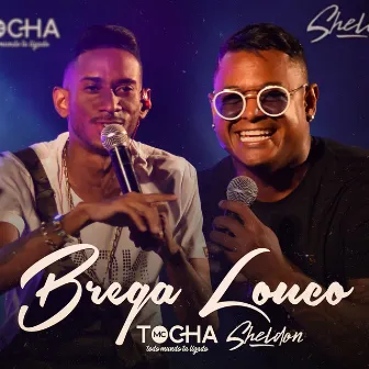 Brega Louco by Mc Tocha