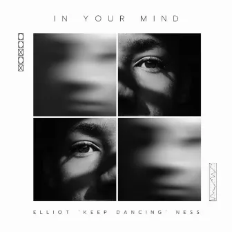 iN yOuR mInD by Elliot 'Keep Dancing' Ness