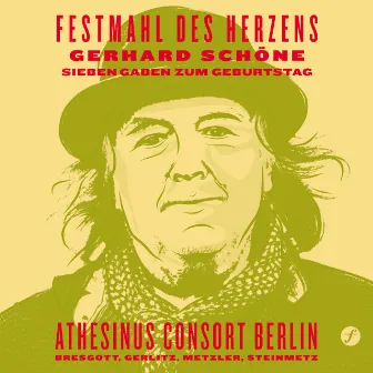 Festmahl des Herzens by Athesinus Consort Berlin