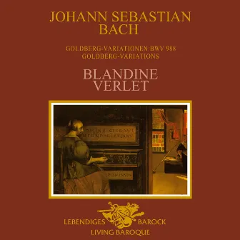 J.S. Bach: Goldberg Variations, BWV 988 by Blandine Verlet