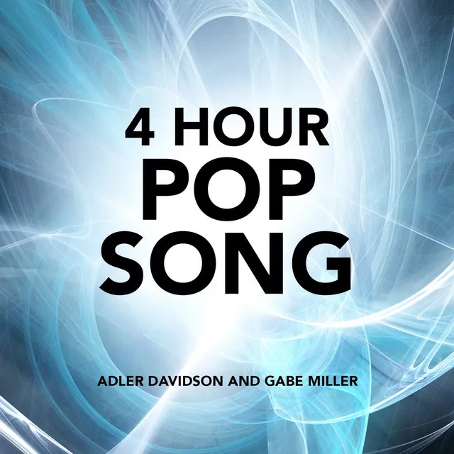 4 Hour Pop Song (Feat. Gabe Miller)