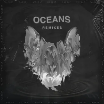 Oceans Remixes by Waxcat