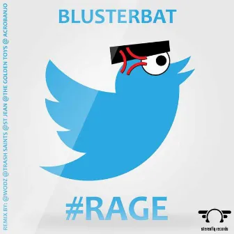 #Rage by Blusterbat