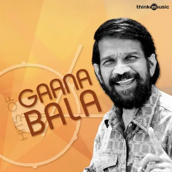 Hits of Gaana Bala by Gana Bala