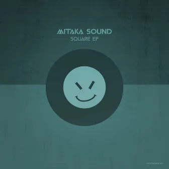 Square EP by Mitaka Sound