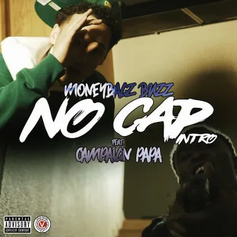 No Cap (Intro) [feat. Campaign Papa] by Moneybagz Buzz