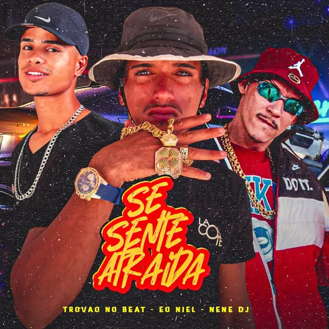 Se Sente Atraida (feat. Trovão no Beat & Nenê DJ)