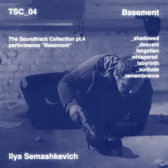 TSC_04 Basement by Ilya Semashkevich