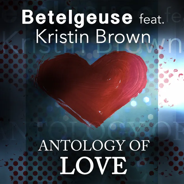 Antology of Love - Extended Version