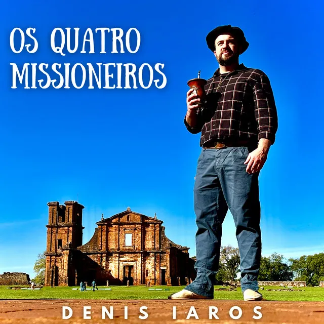 Os Quatro Missioneiros