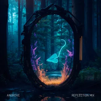 Reflection (DJ Mix) by ANGROVE