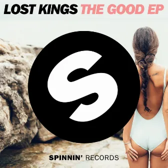 The Good EP by Lost Kings