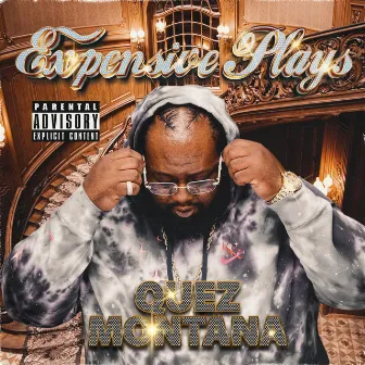 Expensive Plays by Quez Montana