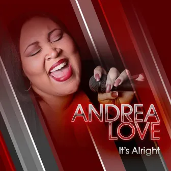 Its Alright by Andrea Love