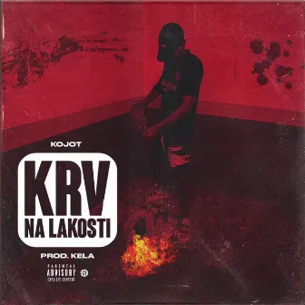 Krv na Lakosti by Kojot