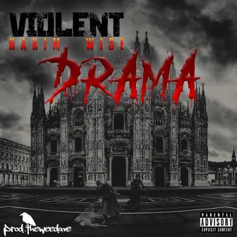 Violent Drama by Hakim Wise