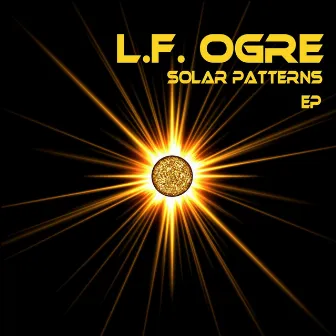 Solar Patterns - Single by L. F. Ogre