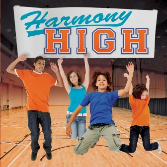 Harmony High by Mac Huff