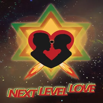 Next Level Love by Messenjah Selah