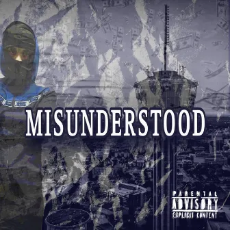 MISUNDERSTOOD by Haze