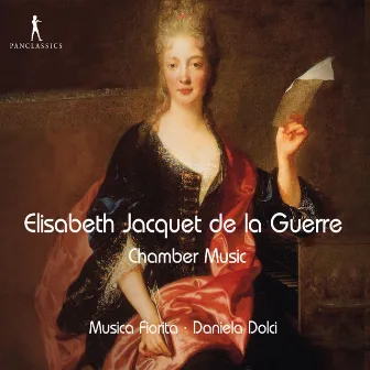 Jacquet de la Guerre: Chamber Music by Musica Fiorita