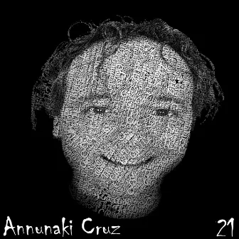 21 by Annunaki Cruz