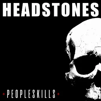 PEOPLESKILLS by Headstones