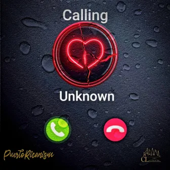 Calling Unknown by Puertoricanism