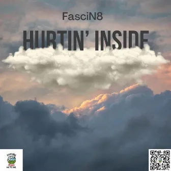 Hurtin Inside by FasciN8