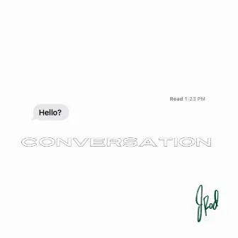 Conversation by JRod